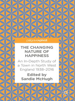 cover image of The Changing Nature of Happiness